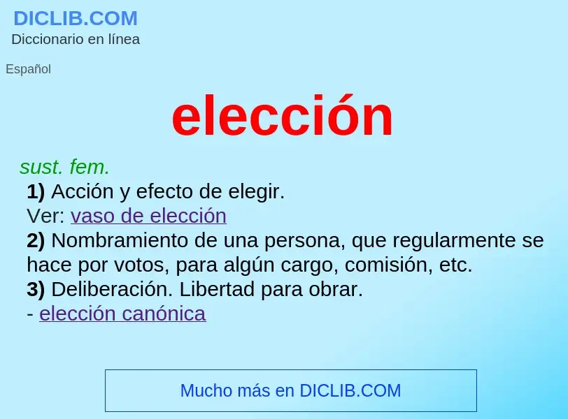 Was ist elección - Definition