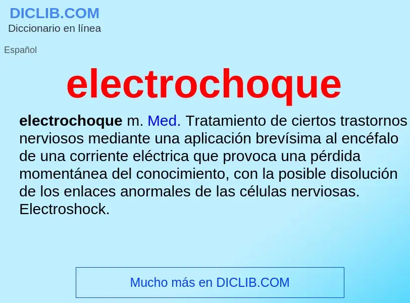 Что такое electrochoque - определение