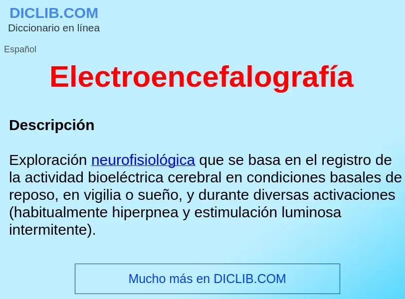 Что такое Electroencefalografía  - определение