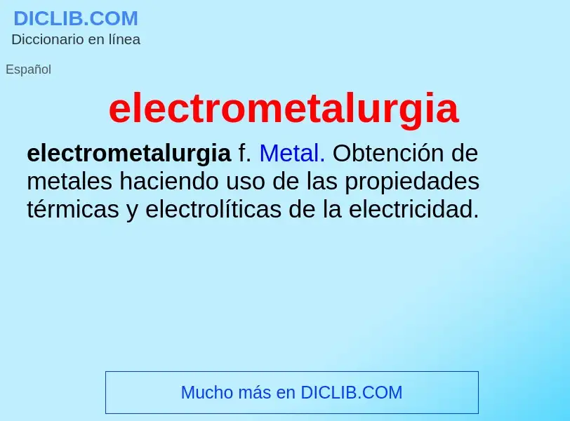 Что такое electrometalurgia - определение