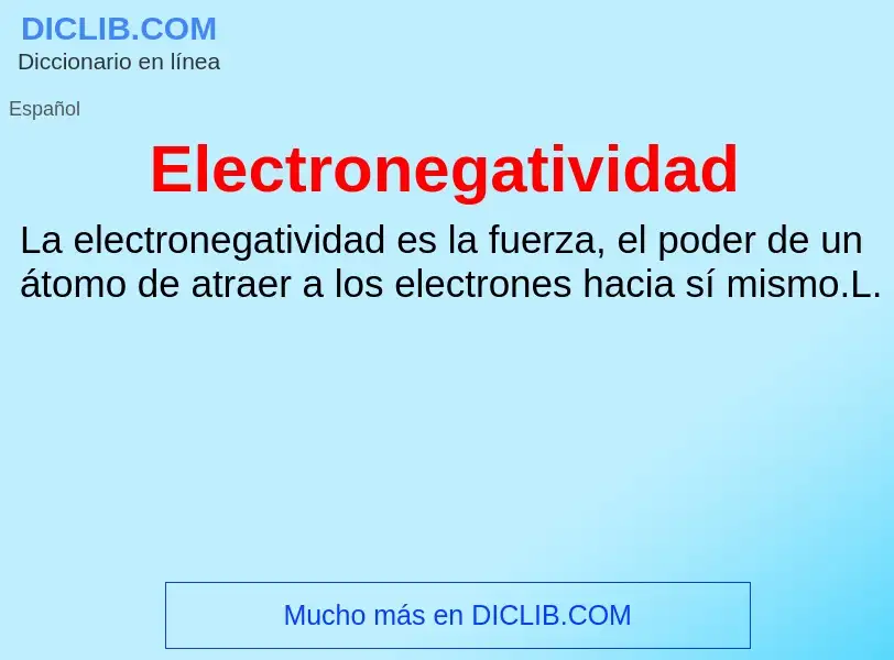 Что такое Electronegatividad - определение