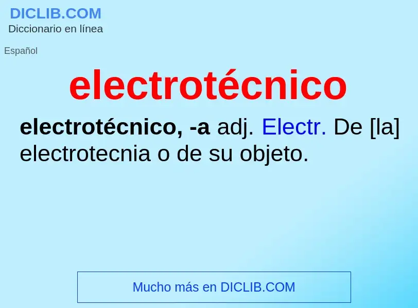 Что такое electrotécnico - определение