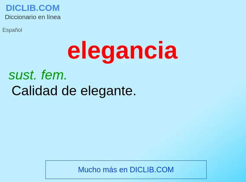 What is elegancia - meaning and definition