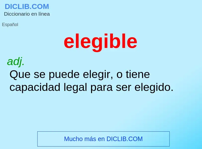 What is elegible - definition