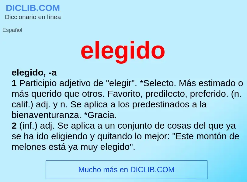 O que é elegido - definição, significado, conceito