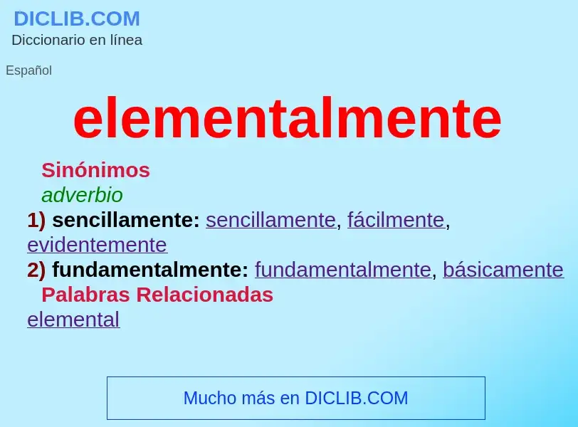 What is elementalmente - definition