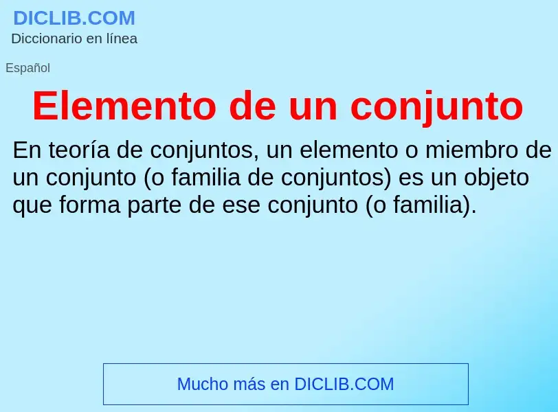 ¿Qué es Elemento de un conjunto? - significado y definición