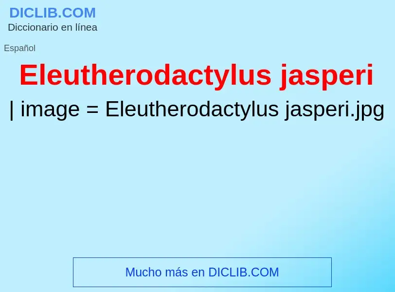 Wat is Eleutherodactylus jasperi - definition