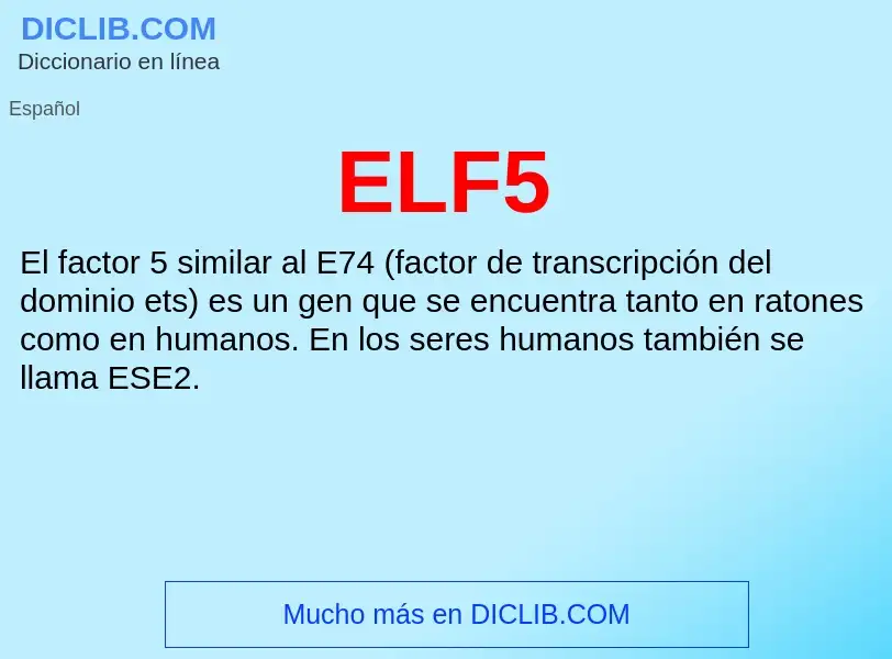 Wat is ELF5 - definition