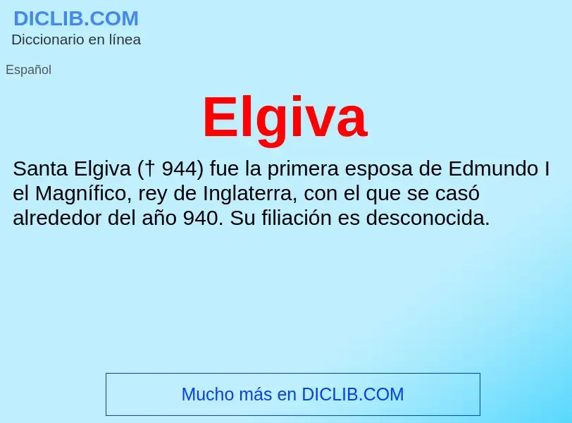 ¿Qué es Elgiva? - significado y definición