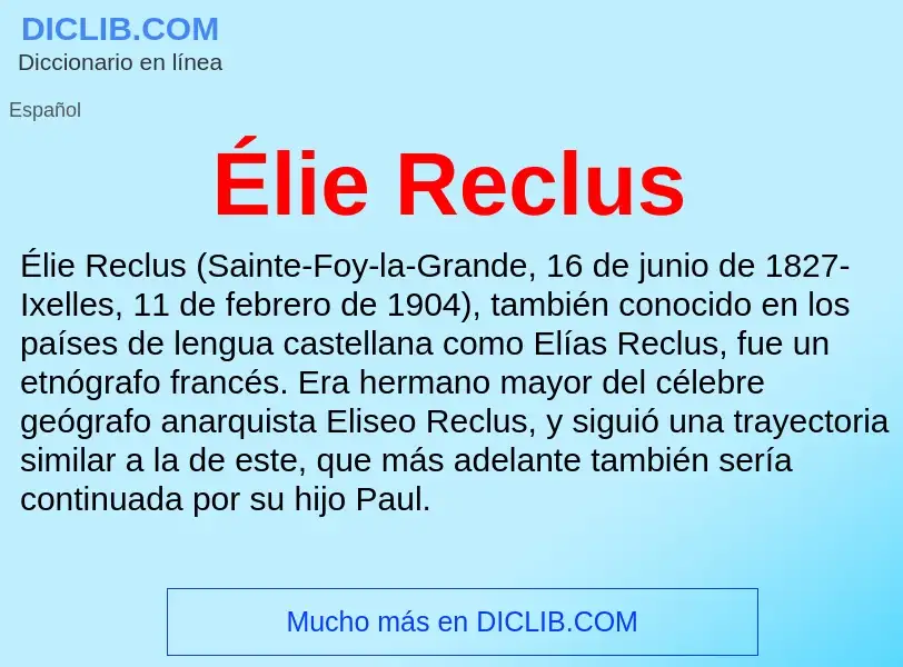 ¿Qué es Élie Reclus? - significado y definición