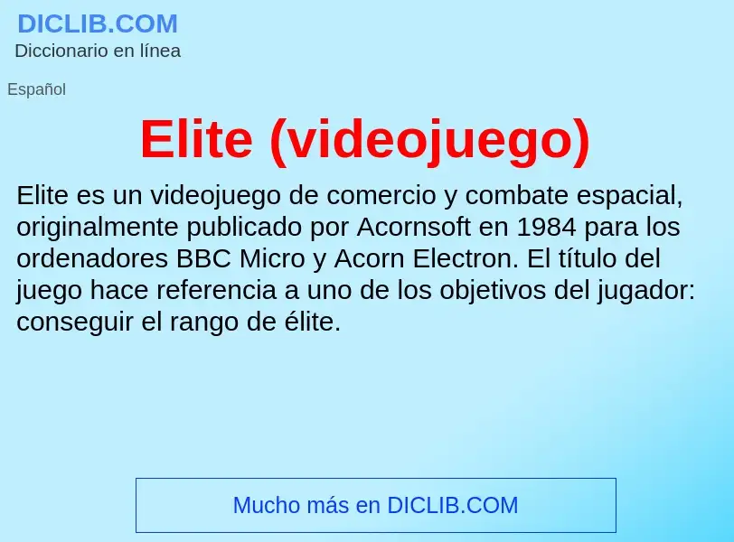 ¿Qué es Elite (videojuego)? - significado y definición