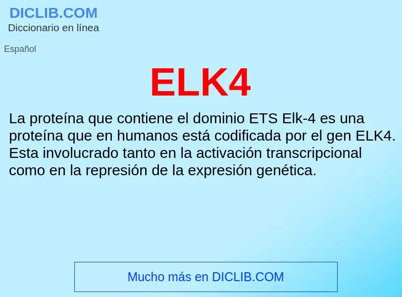 Che cos'è ELK4 - definizione