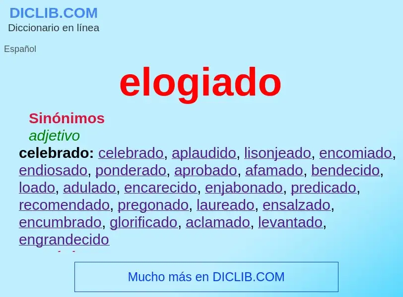 ¿Qué es elogiado? - significado y definición