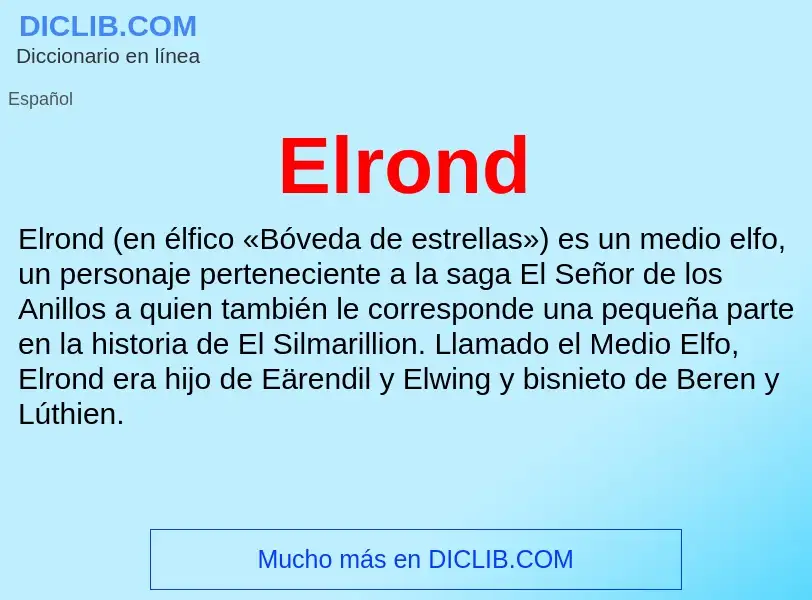 ¿Qué es Elrond? - significado y definición