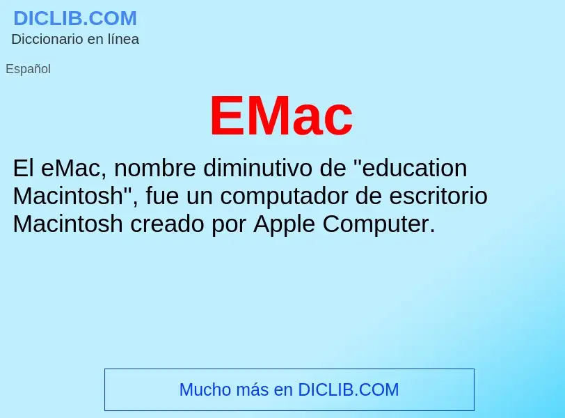 Что такое EMac - определение