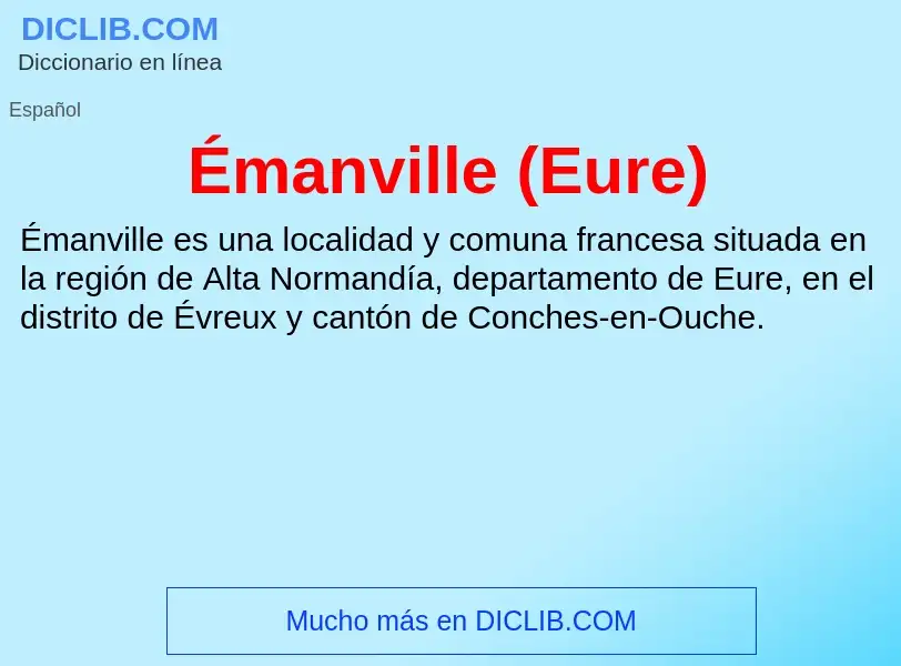 Qu'est-ce que Émanville (Eure) - définition