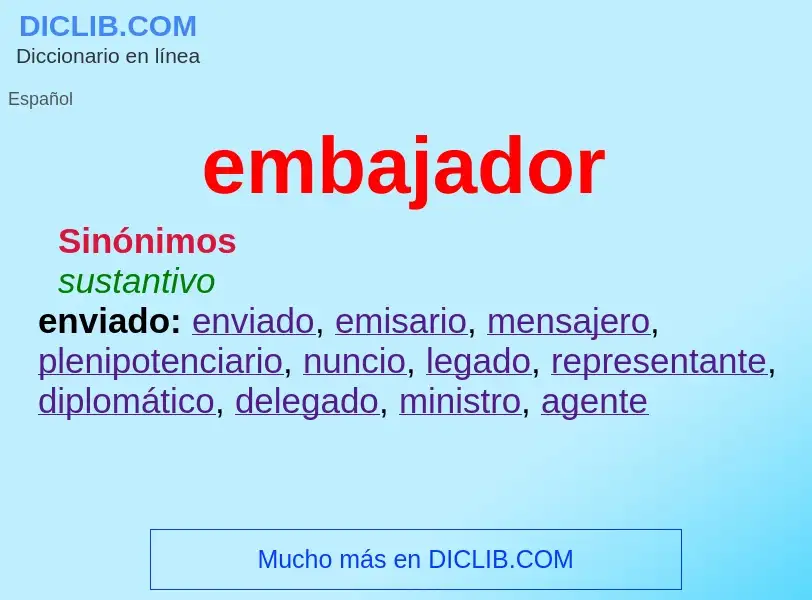 Was ist embajador - Definition