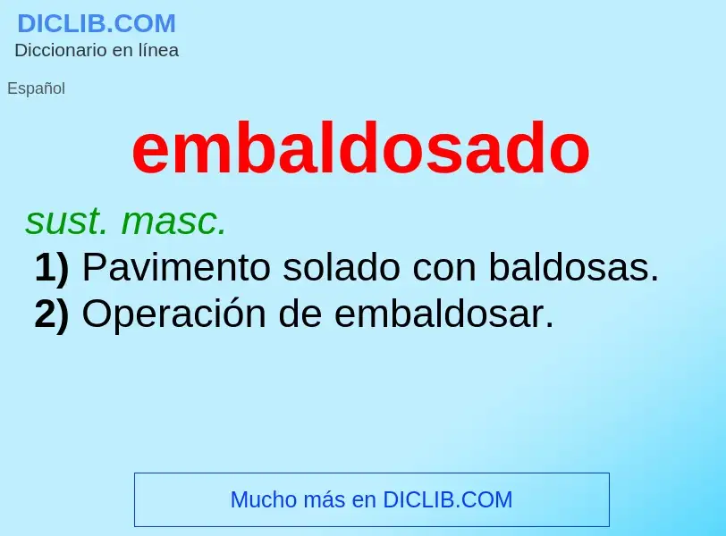 What is embaldosado - definition