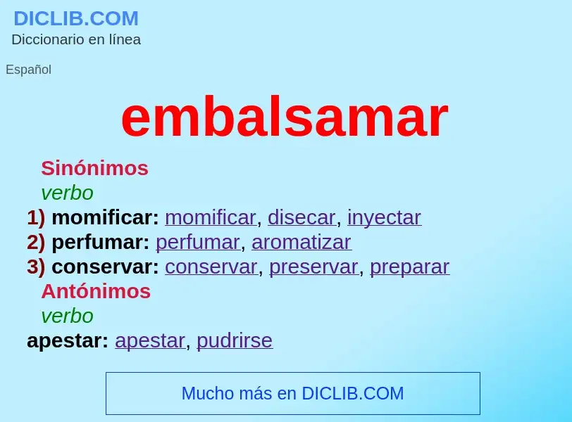 What is embalsamar - meaning and definition