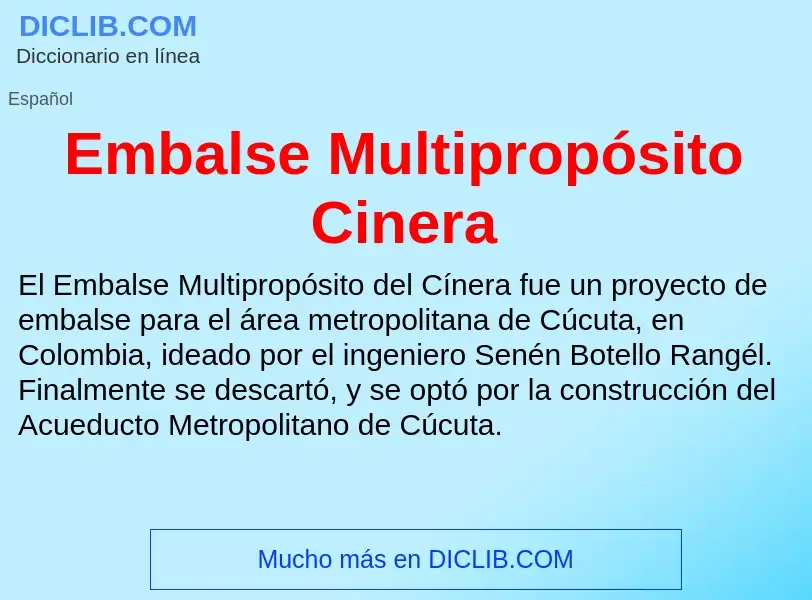 What is Embalse Multipropósito Cinera - definition