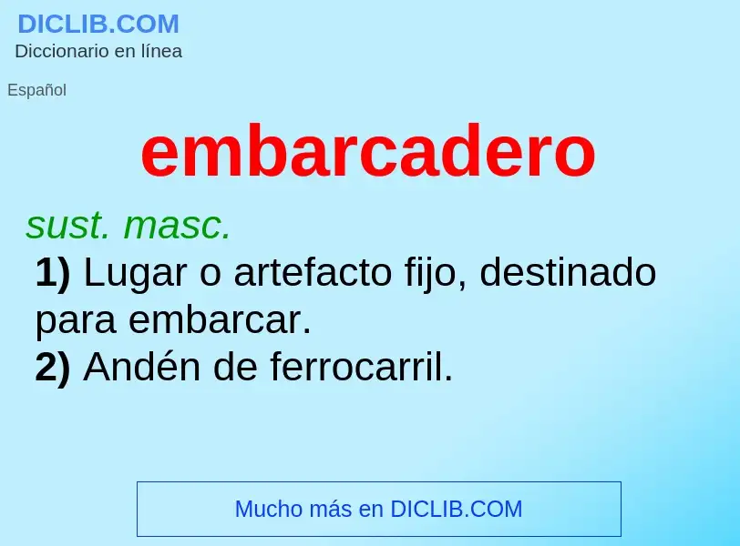 ¿Qué es embarcadero? - significado y definición