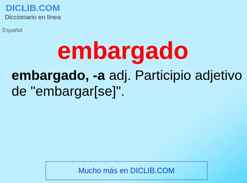 Wat is embargado - definition