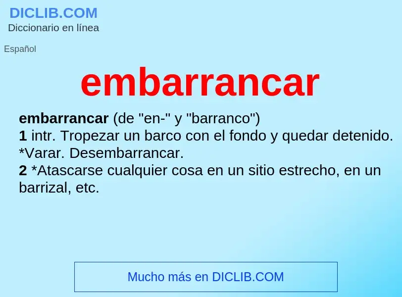 Wat is embarrancar - definition