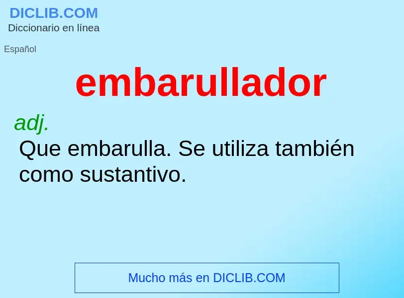 What is embarullador - definition