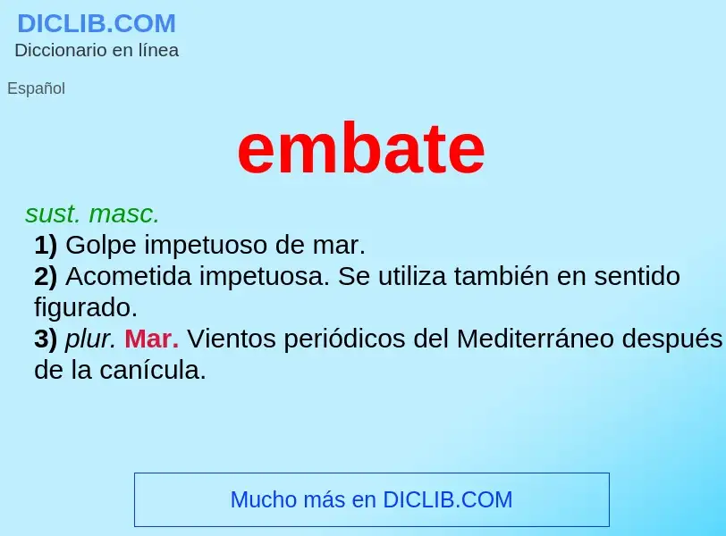 What is embate - meaning and definition