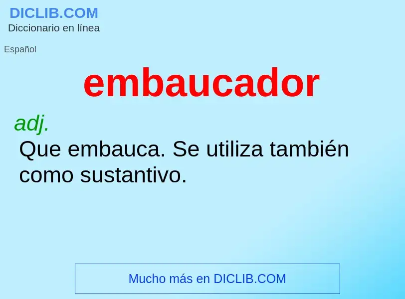 Wat is embaucador - definition