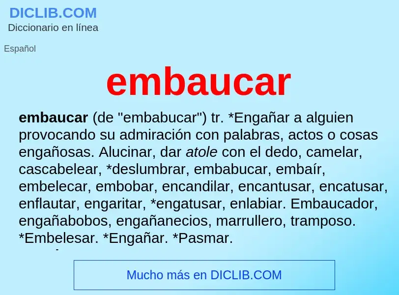 What is embaucar - definition