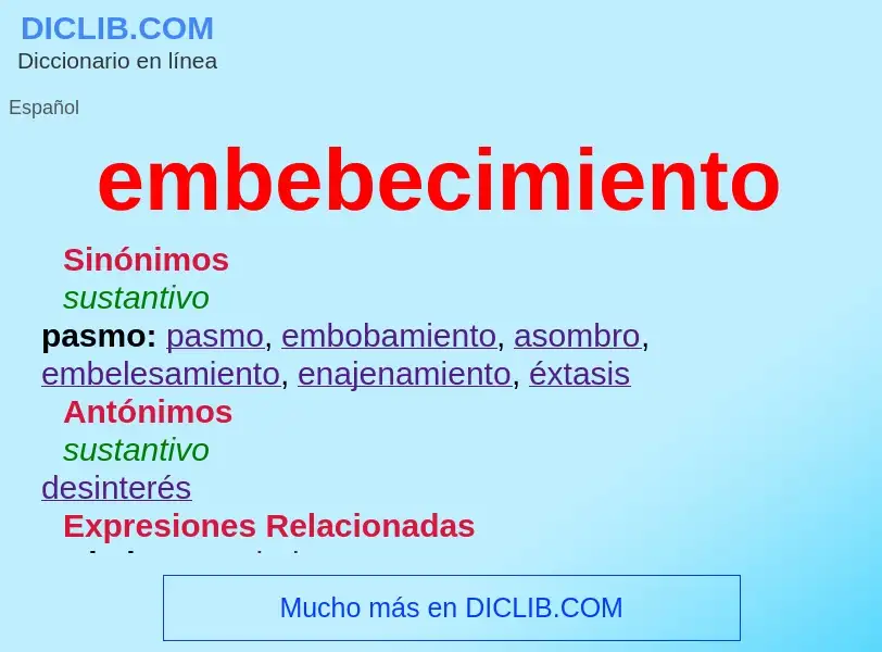 Wat is embebecimiento - definition