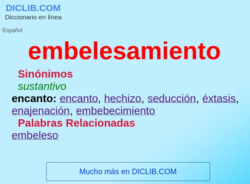 Was ist embelesamiento - Definition