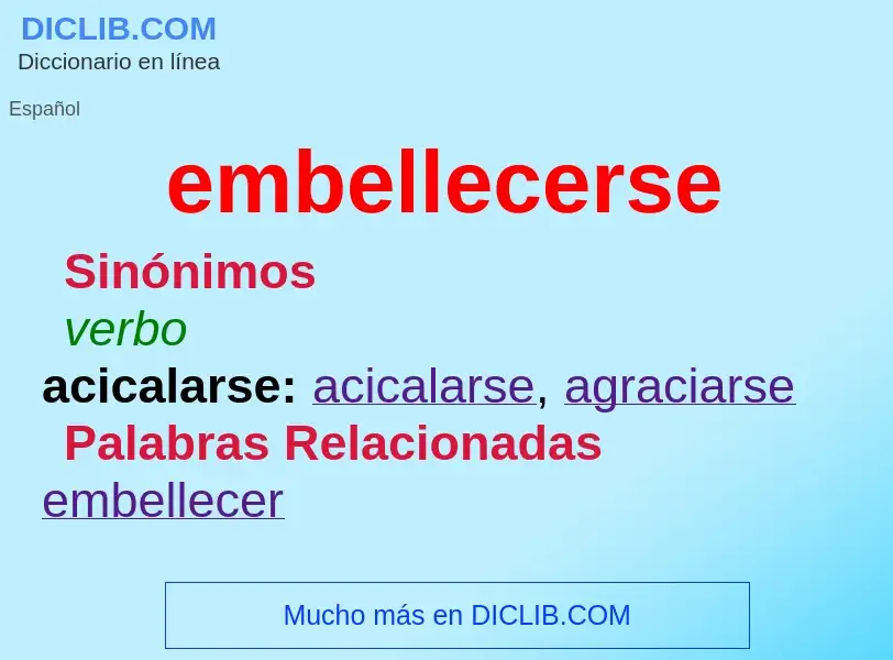 What is embellecerse - definition