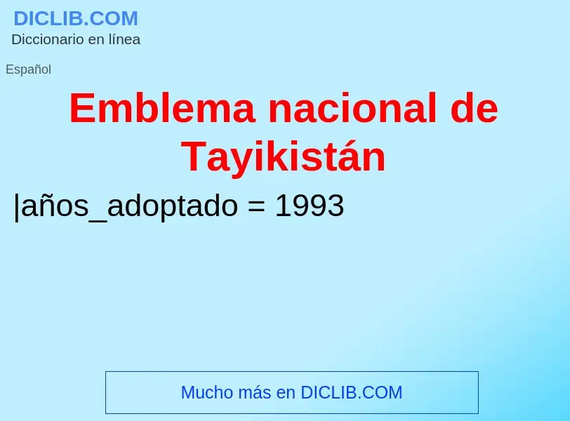 ¿Qué es Emblema nacional de Tayikistán? - significado y definición