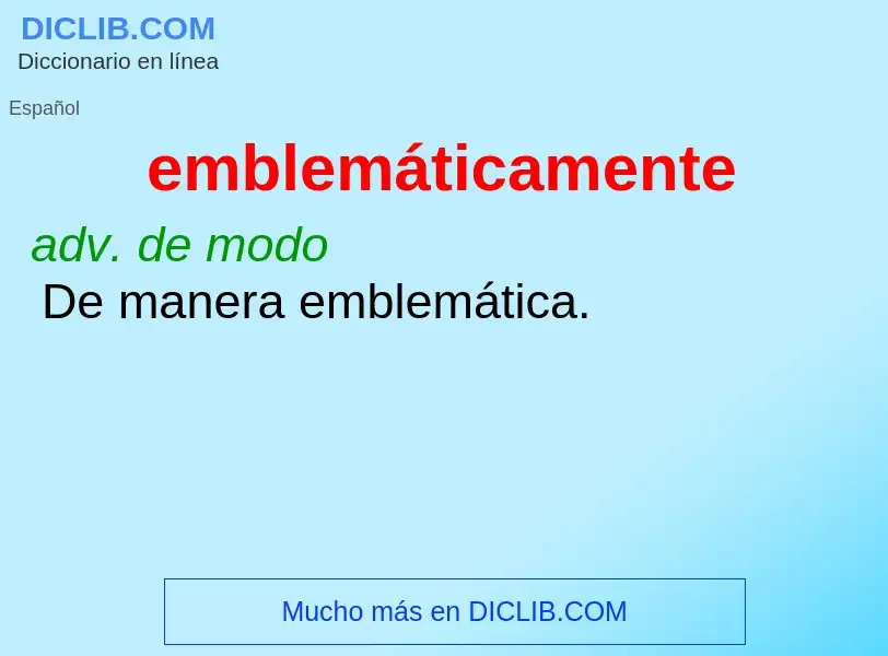 Wat is emblemáticamente - definition