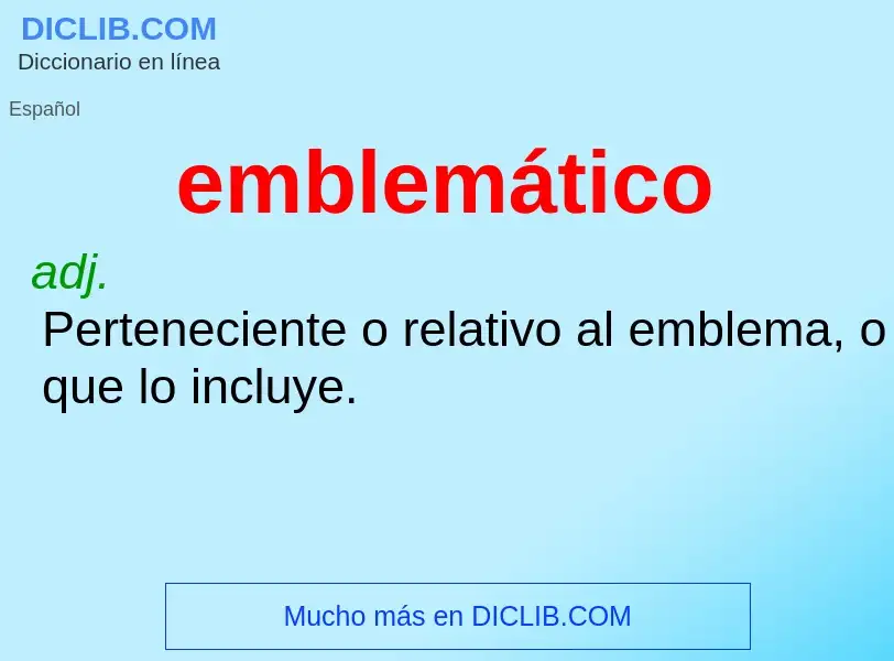 Was ist emblemático - Definition