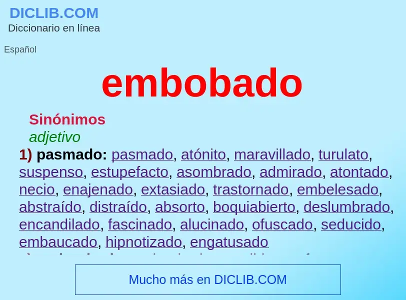 Wat is embobado - definition