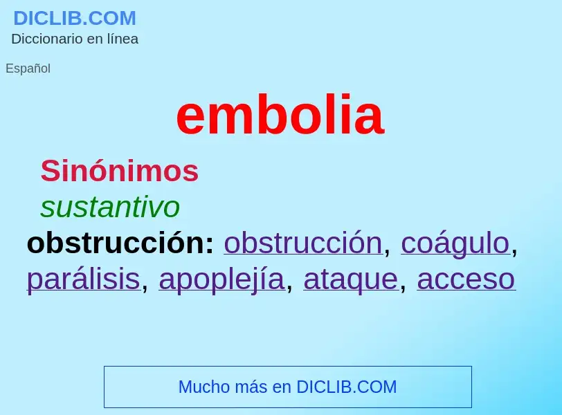 What is embolia - meaning and definition