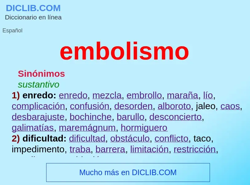 ¿Qué es embolismo? - significado y definición