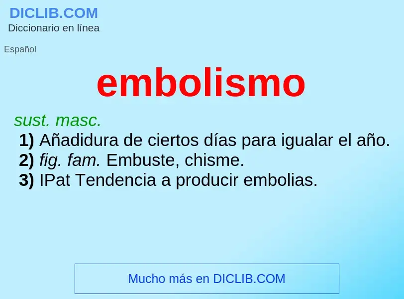 What is embolismo - definition