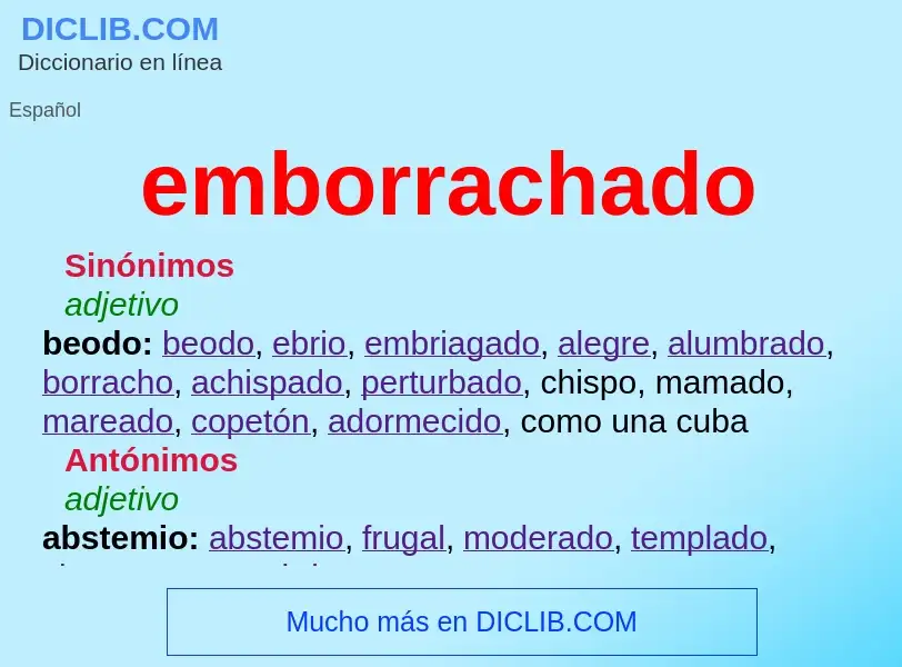 Wat is emborrachado - definition