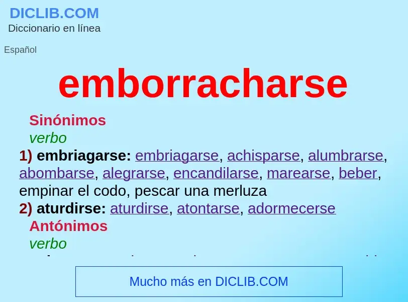 Was ist emborracharse - Definition