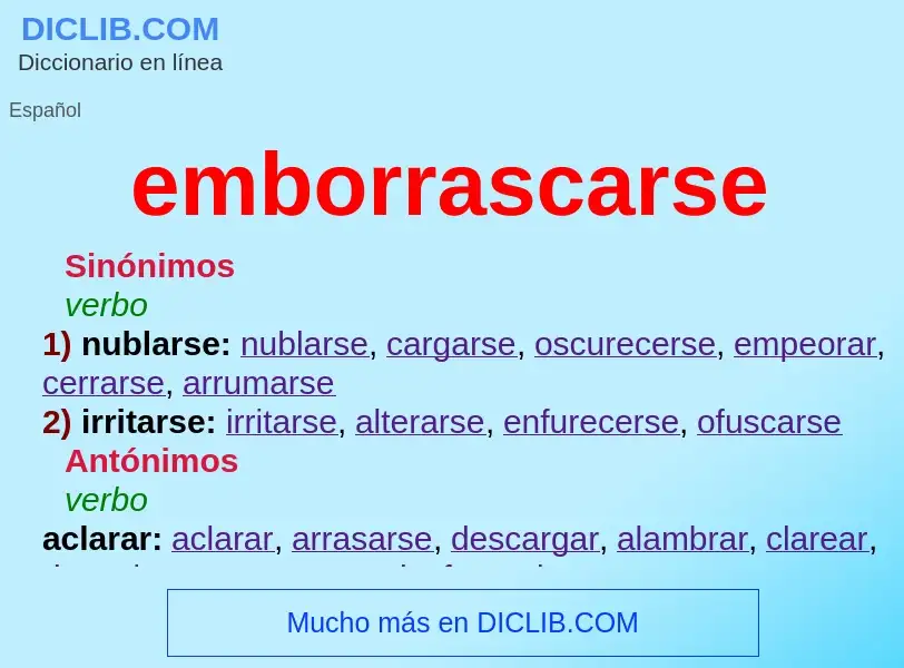 What is emborrascarse - meaning and definition