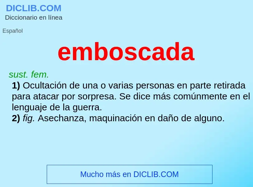 ¿Qué es emboscada? - significado y definición