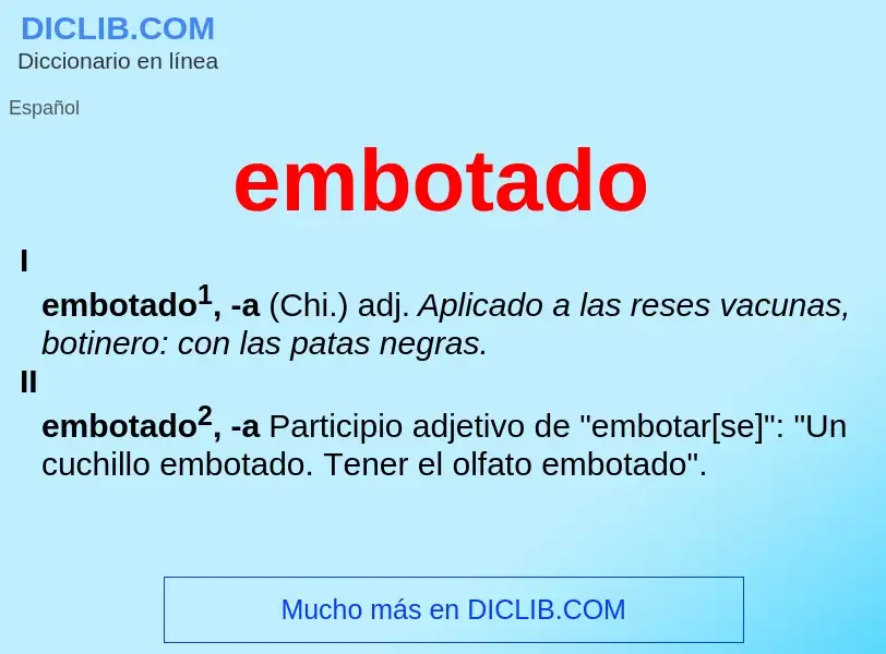 What is embotado - definition