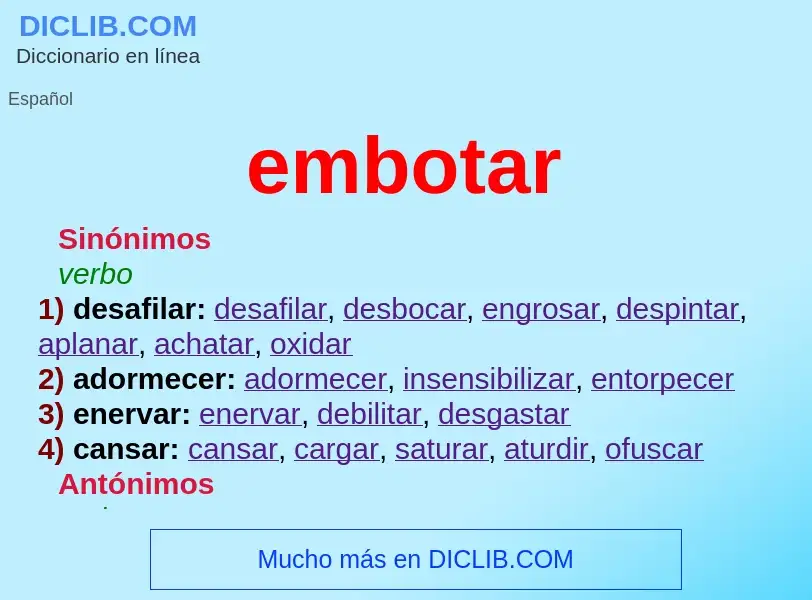 O que é embotar - definição, significado, conceito