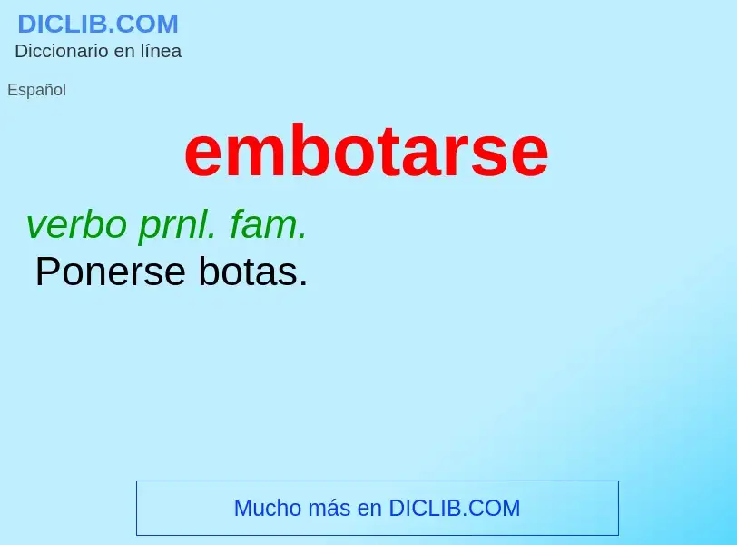 Wat is embotarse - definition