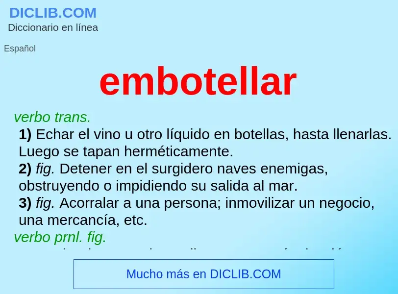 What is embotellar - meaning and definition